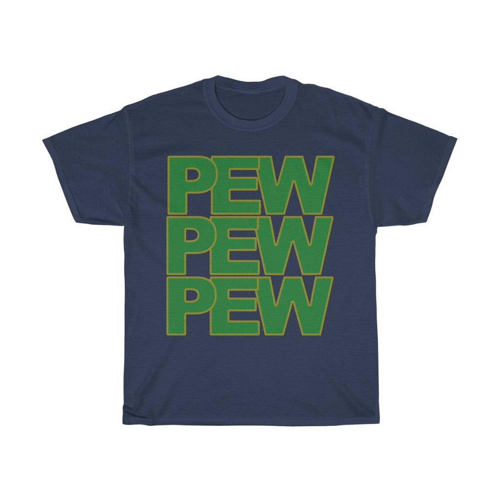 Pew Pew Pew