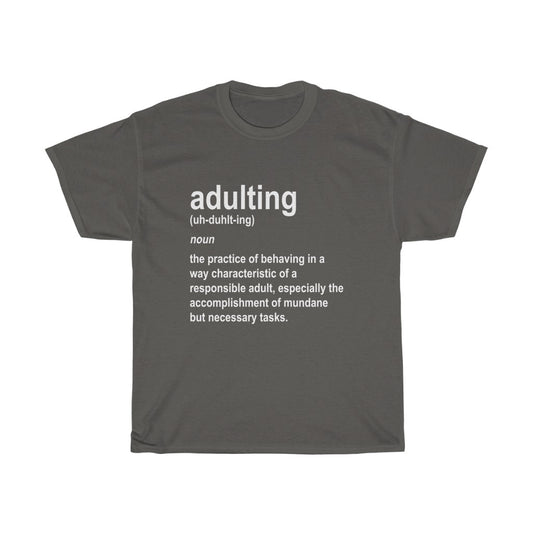 Adulting Definition - White Text