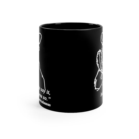 Nostradamus Mug