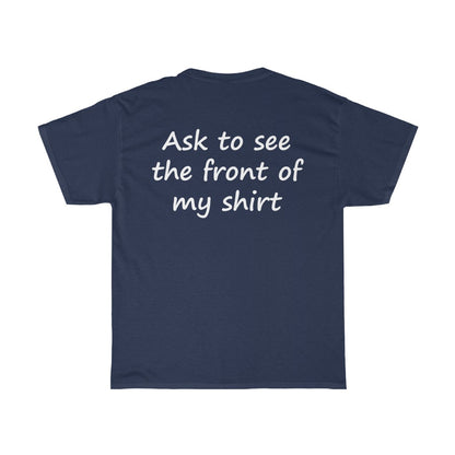 Cool Shirt, Huh? - White Text - Dual Print