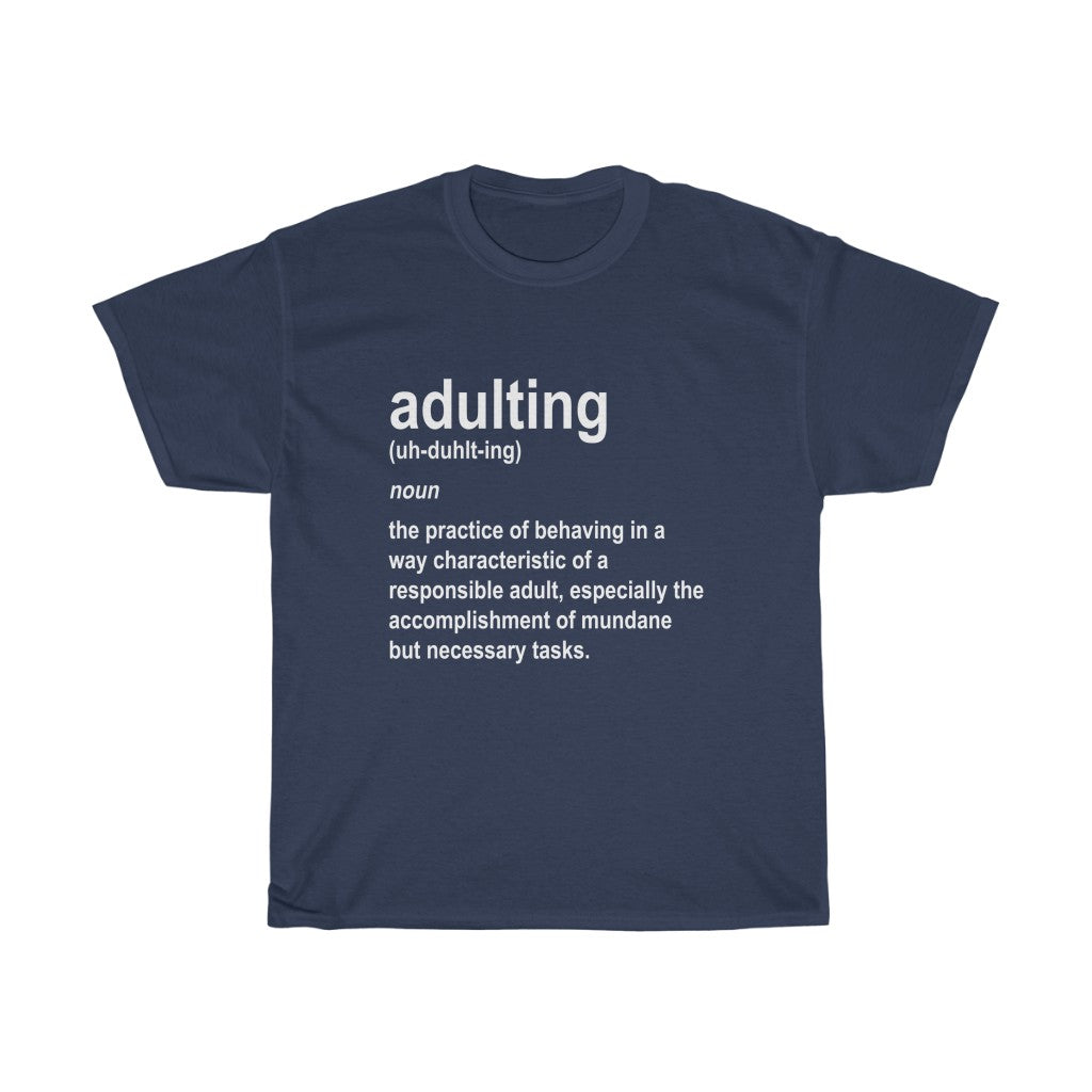 Adulting Definition - White Text