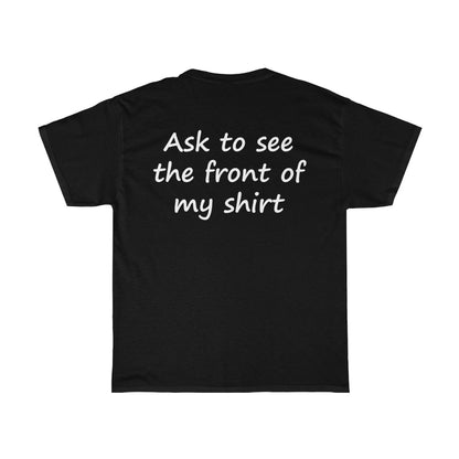 Cool Shirt, Huh? - White Text - Dual Print