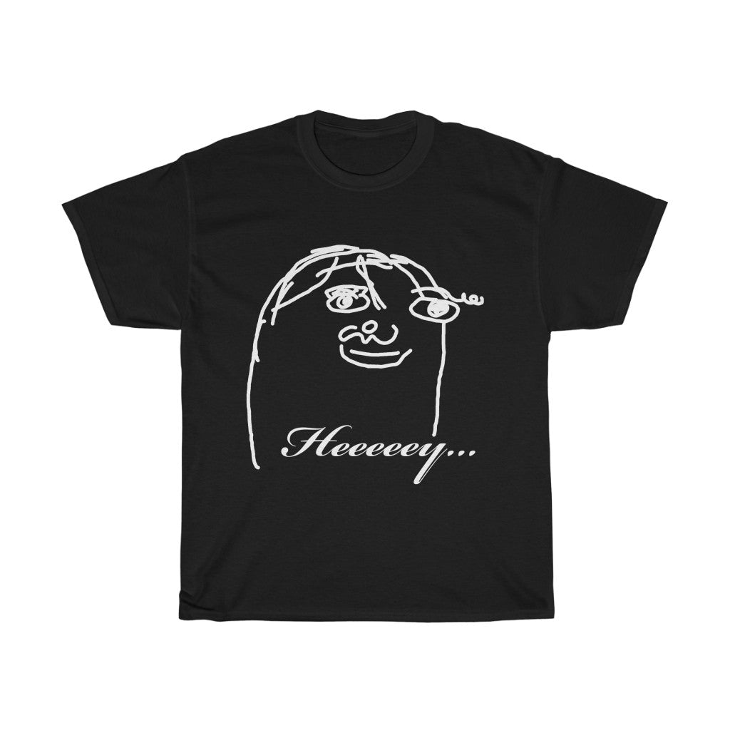 Heeeeey - With Text - White