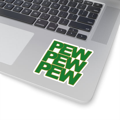 Pew Pew Pew Sticker