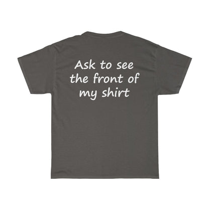 Cool Shirt, Huh? - White Text - Dual Print