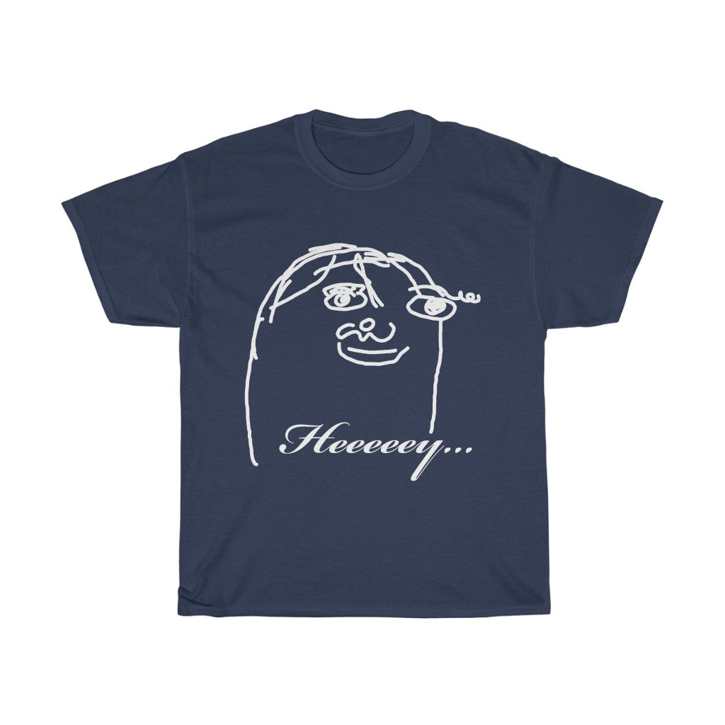 Heeeeey - With Text - White