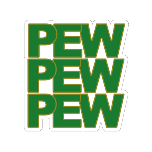 Pew Pew Pew Sticker