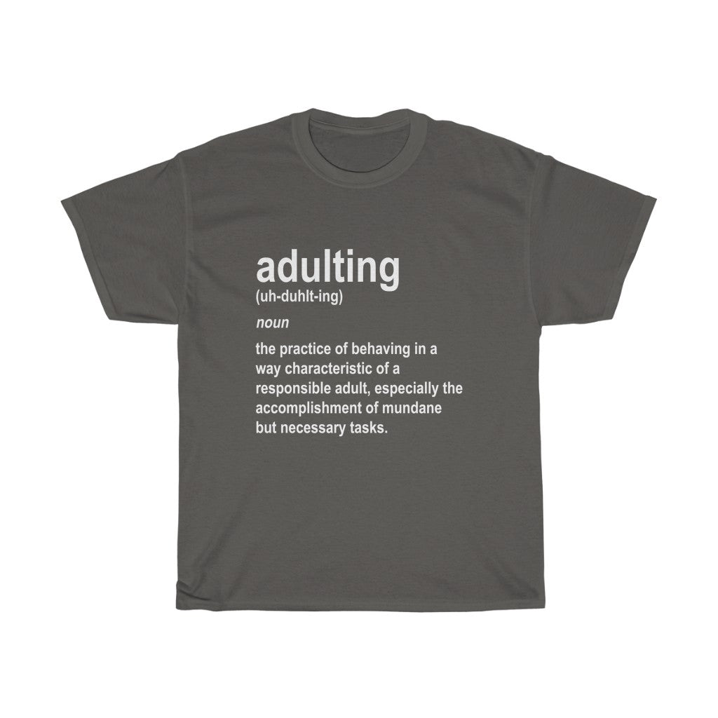 Adulting Definition - White Text