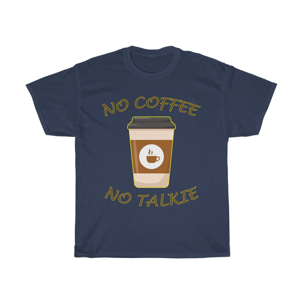 No Coffee, No Talkie